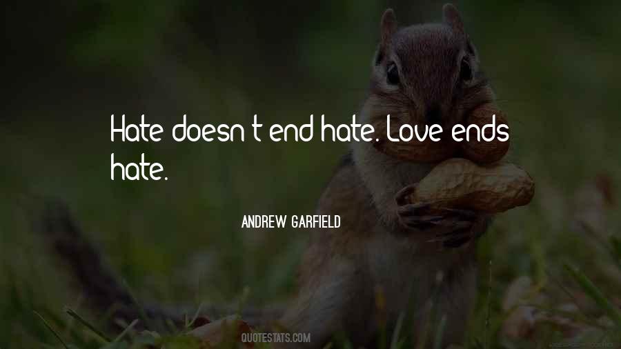 Quotes About Hate Love #477671