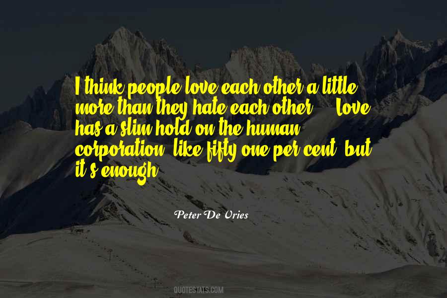 Quotes About Hate Love #9840