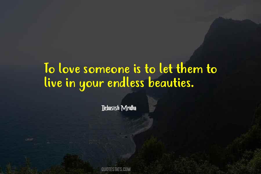 Quotes About To Love Someone #1372648