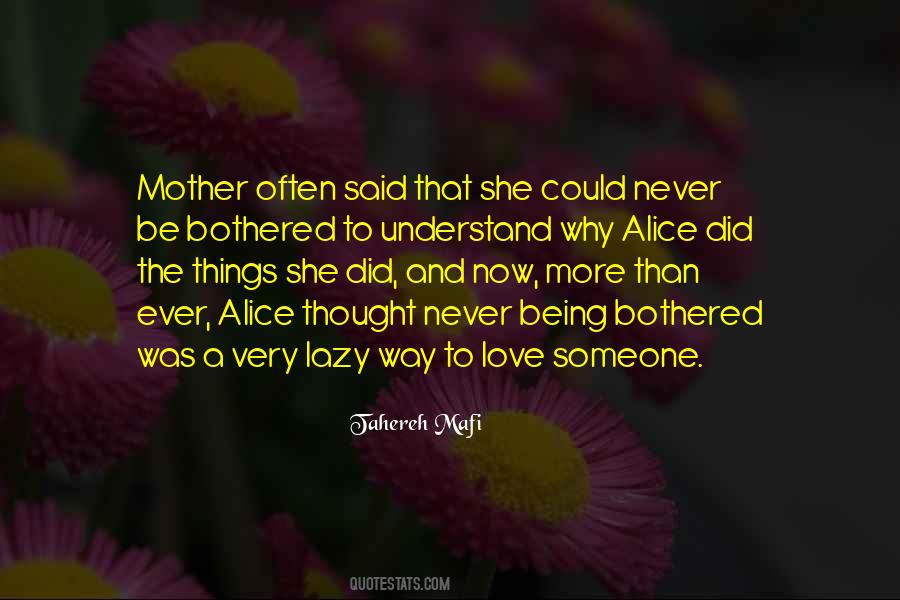 Quotes About To Love Someone #1420428