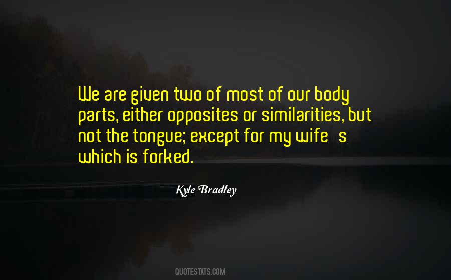 Quotes About Body Parts #487994