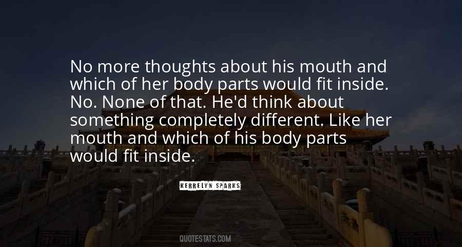 Quotes About Body Parts #930851