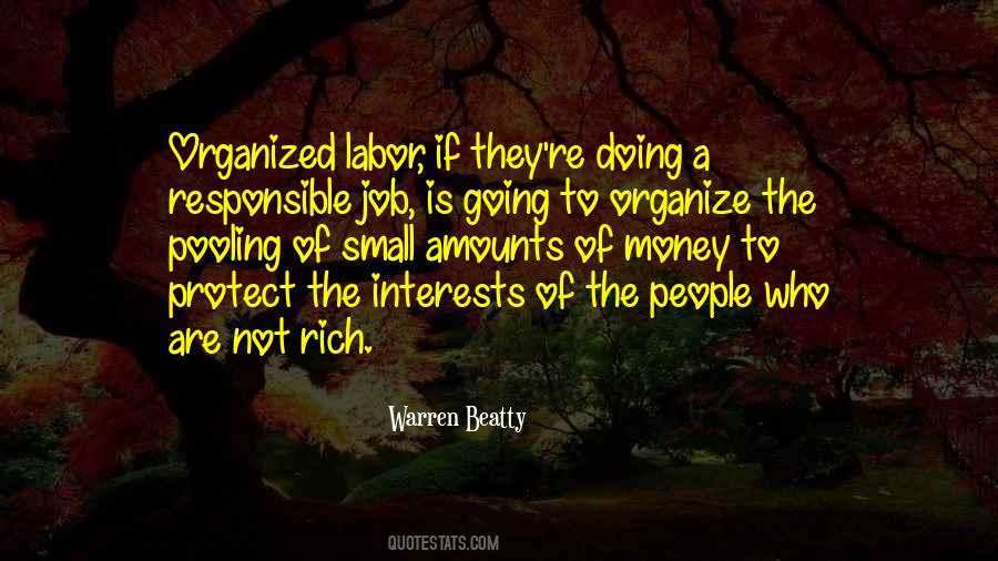 Quotes About Organized Labor #476973