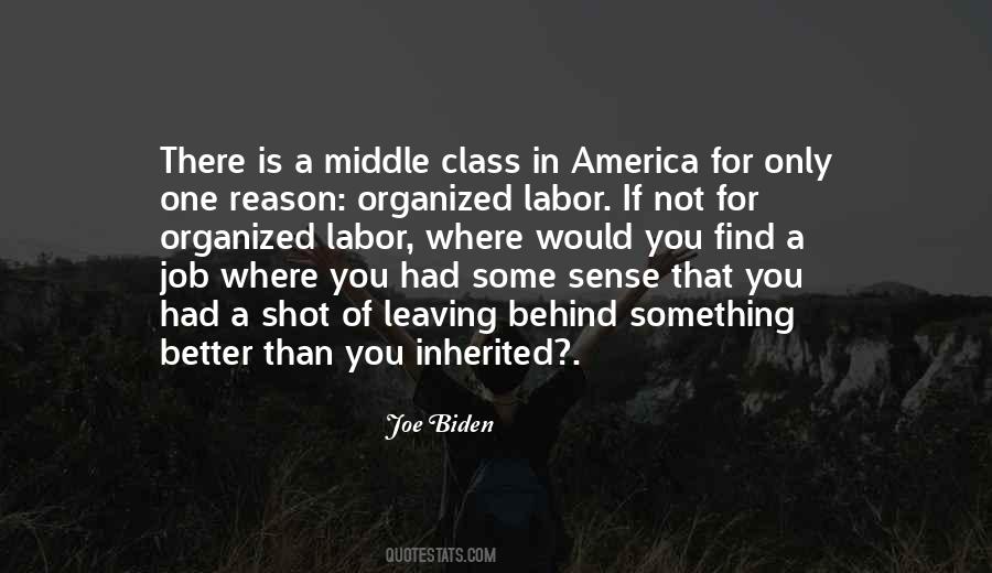 Quotes About Organized Labor #505158