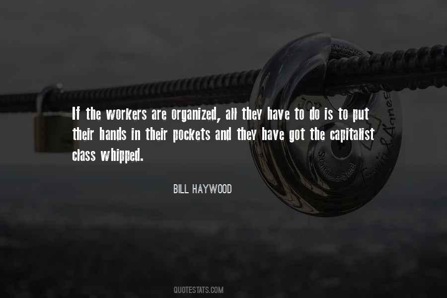 Quotes About Organized Labor #820138