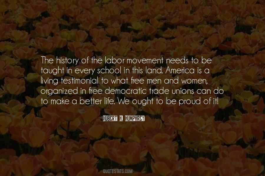 Quotes About Organized Labor #936616