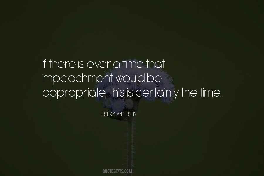 Quotes About Appropriate Time #1533236