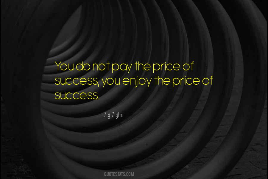Quotes About Price Of Success #1447625