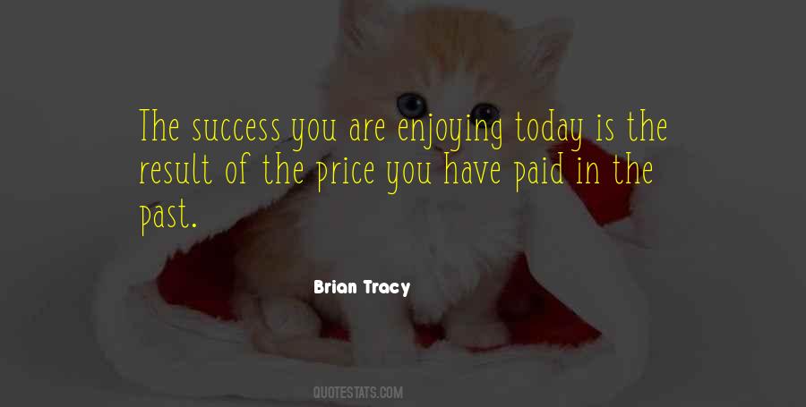 Quotes About Price Of Success #693855