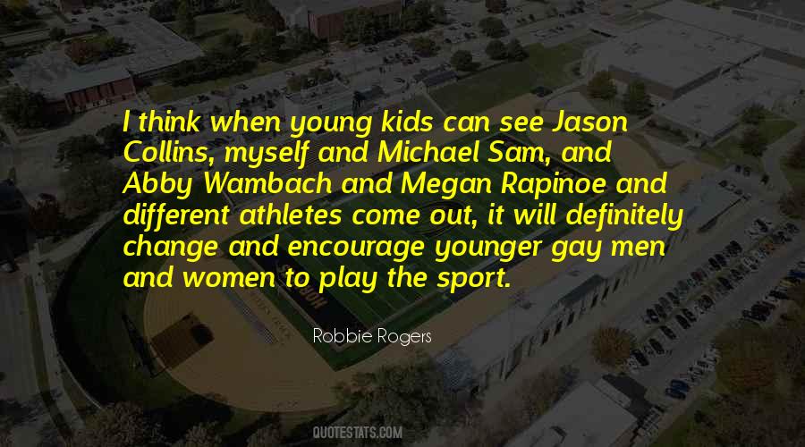 Quotes About Young Athletes #53873