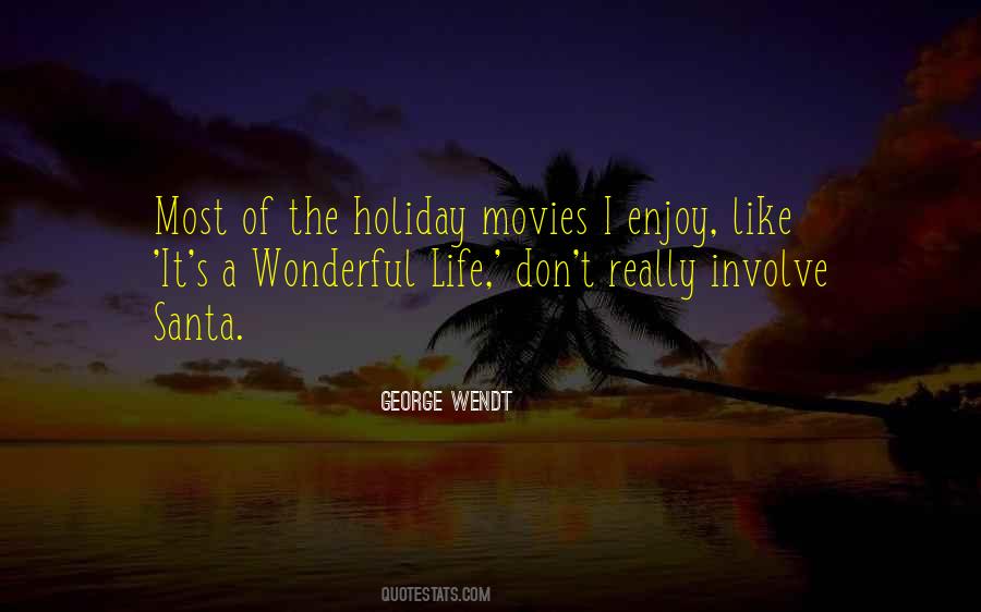 Quotes About It's A Wonderful Life #567640