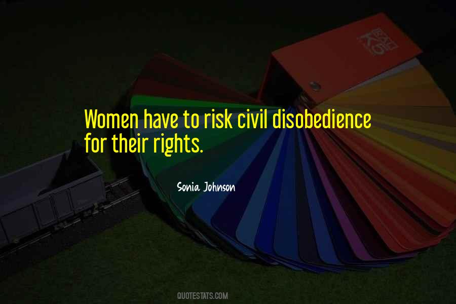 Quotes About Civil Disobedience #1021785