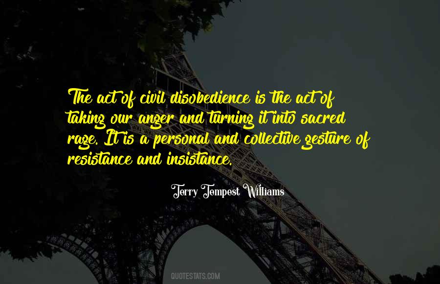 Quotes About Civil Disobedience #839925