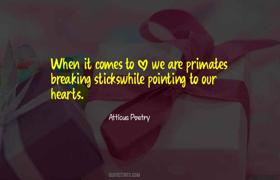Quotes About Hearts Breaking #405628