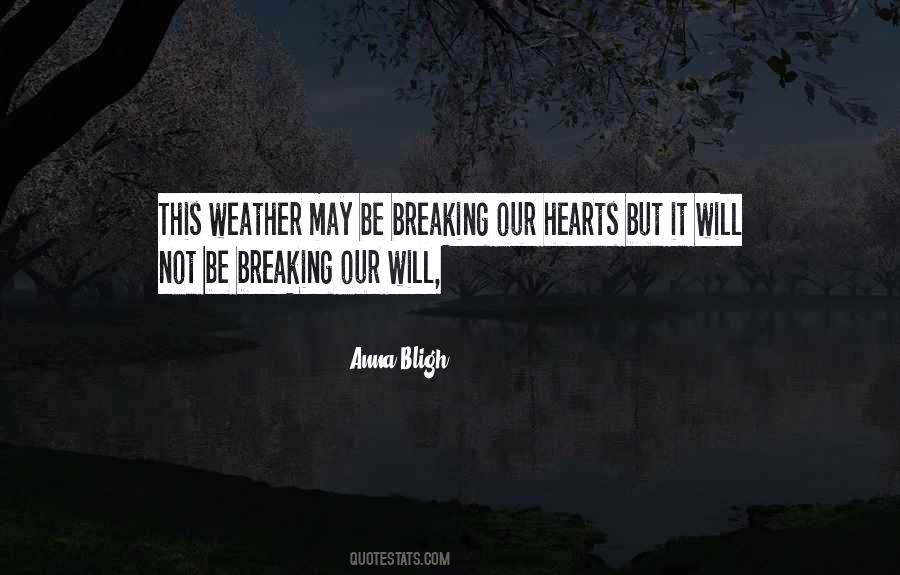 Quotes About Hearts Breaking #659285