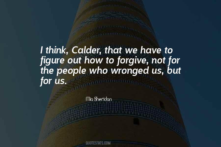 Quotes About Being Wronged By Someone #1102872