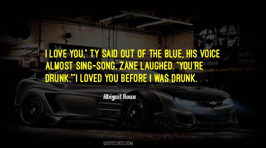 Out Of The Blue Quotes #769611
