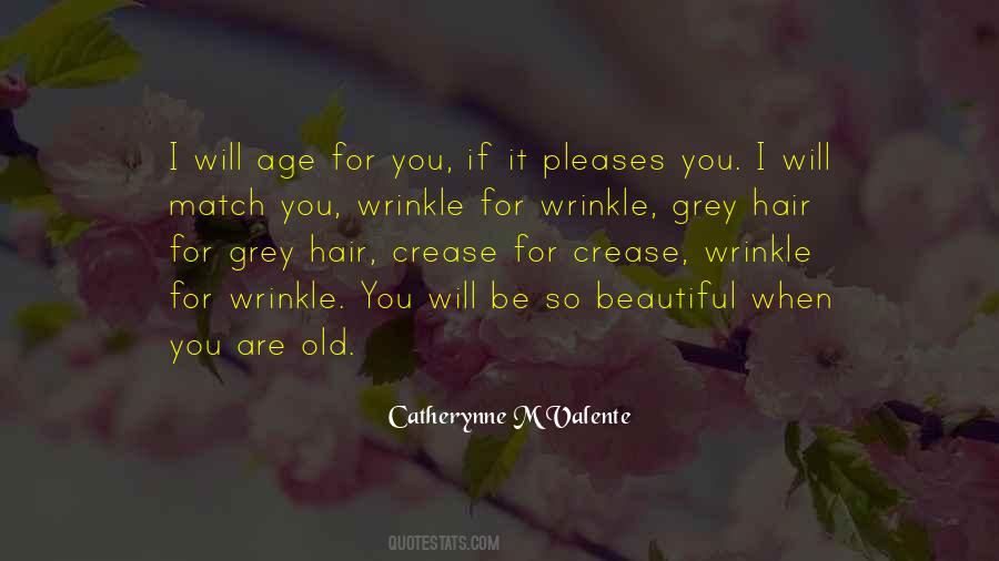 Quotes About Having Grey Hair #2350