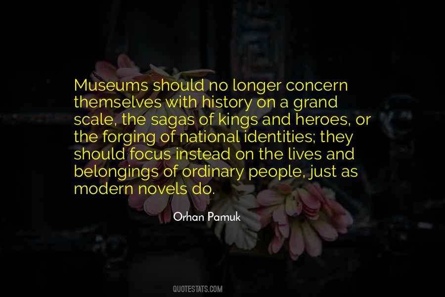 Quotes About History Museums #343386