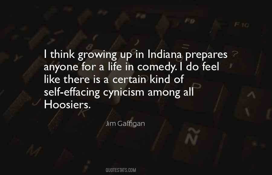 Quotes About Growing Up In Indiana #947065 Quotes About Growing Up In Indiana #947065