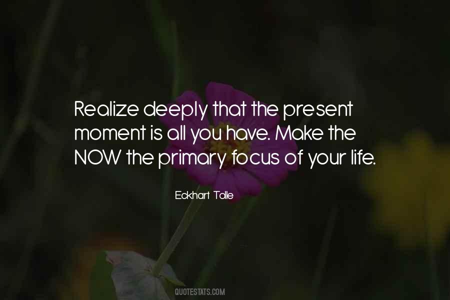 Quotes About The Present Moment #116058 Quotes About The Present Moment #116058