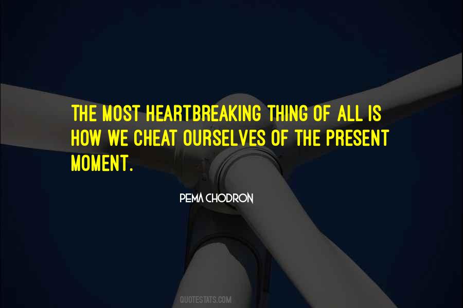 Quotes About The Present Moment #116717 Quotes About The Present Moment #116717