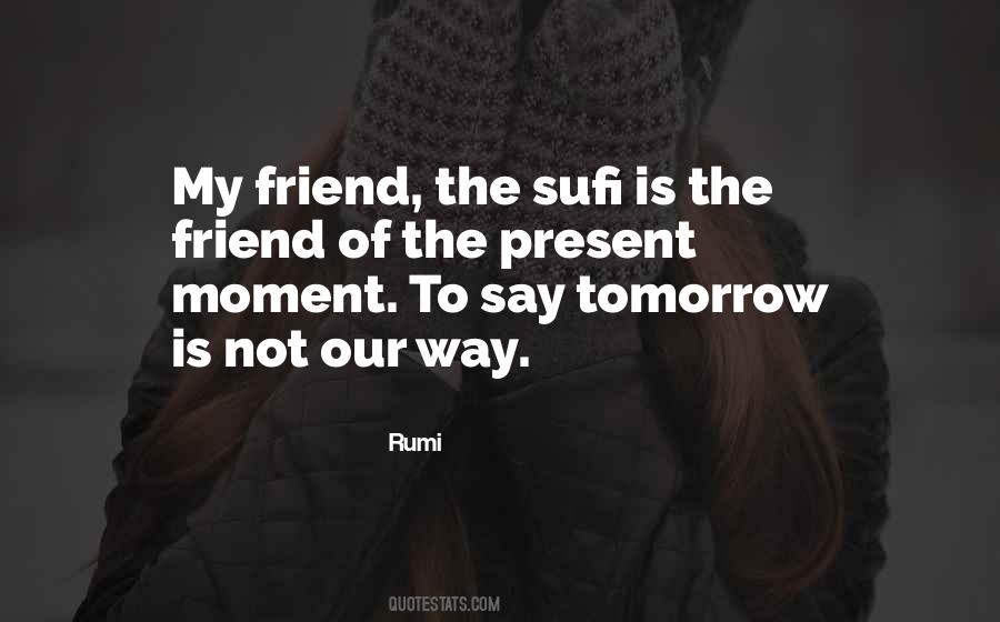 Quotes About The Present Moment #1207404