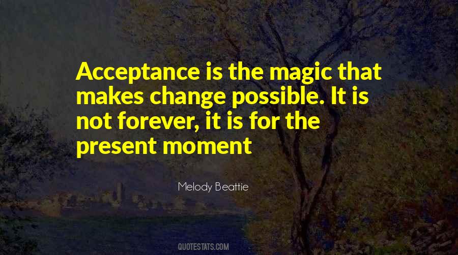 Quotes About The Present Moment #1286841