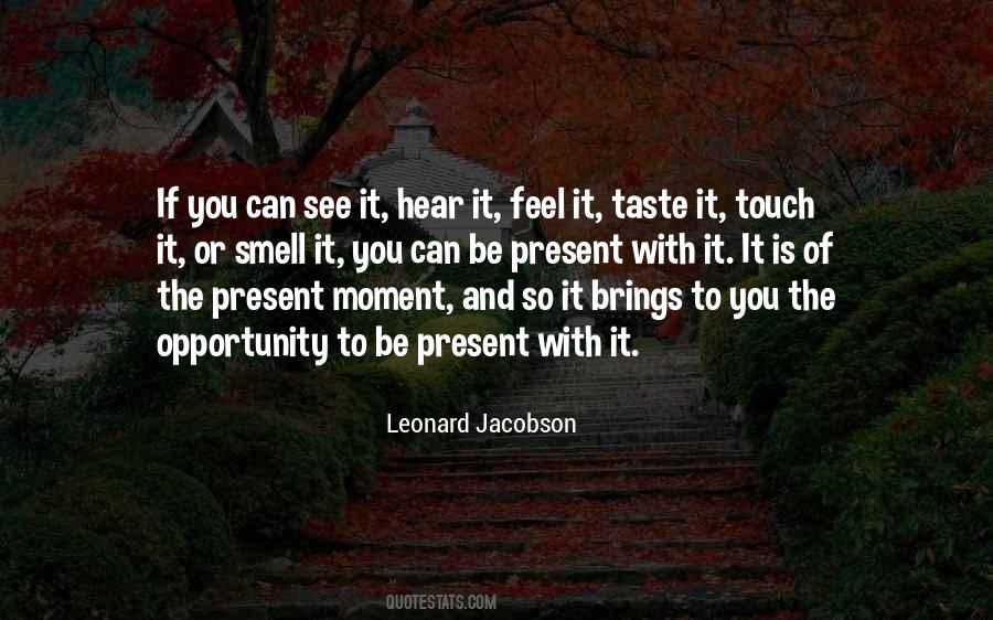 Quotes About The Present Moment #1322096