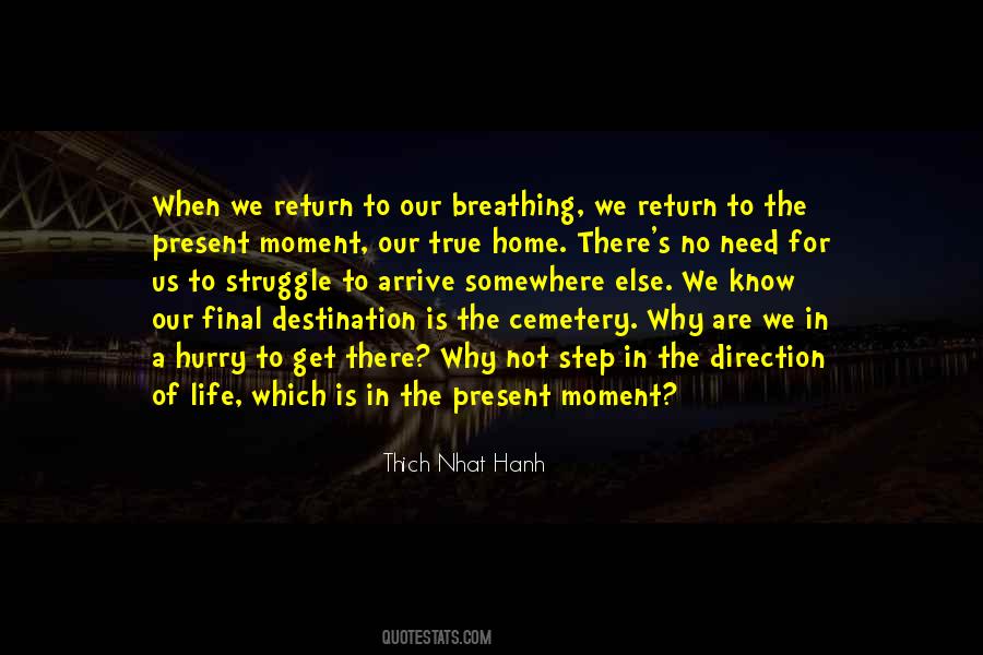 Quotes About The Present Moment #1337299