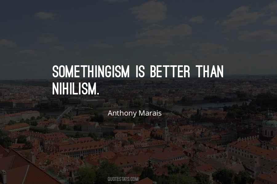 Quotes About Nihilism #1861463