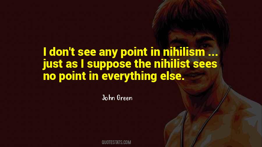 Quotes About Nihilism #843926