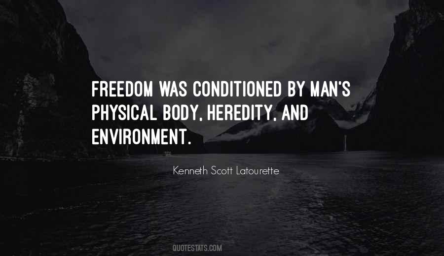 Heredity And Environment Quotes #728996