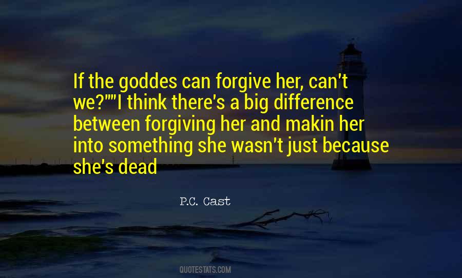 Death And Forgiveness Quotes #1013456