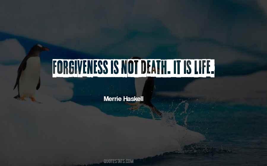 Death And Forgiveness Quotes #535017