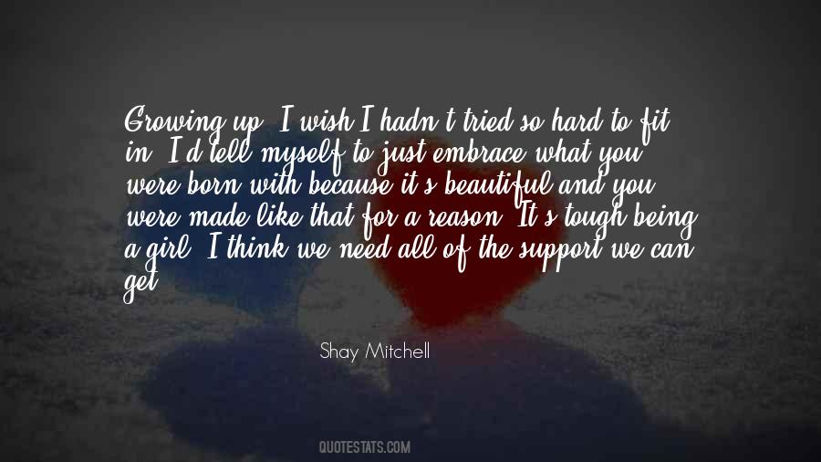 Growing Up A Girl Quotes #1301604