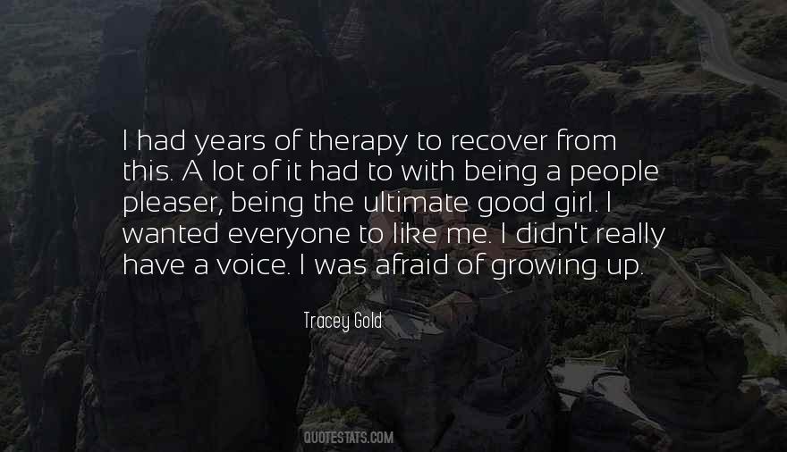 Growing Up A Girl Quotes #1519992