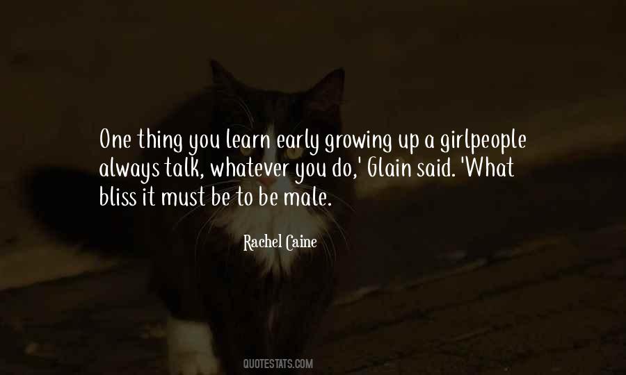 Growing Up A Girl Quotes #536764