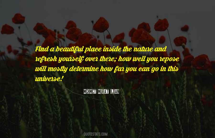 Quotes About Yourself And Nature #473274