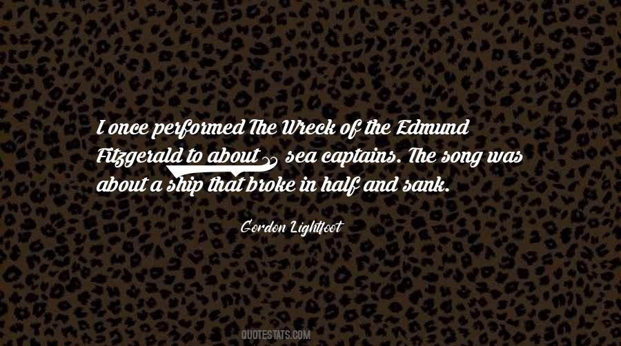 Ship Out To Sea Quotes #156311