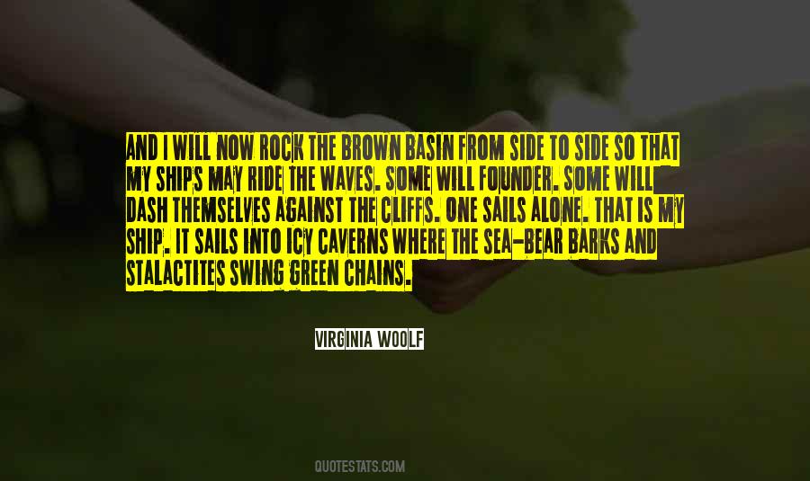 Ship Out To Sea Quotes #336718