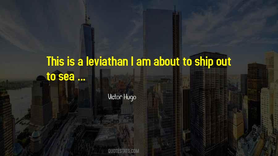 Ship Out To Sea Quotes #800318