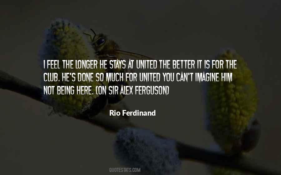 Quotes About Sir Alex Ferguson #1558282