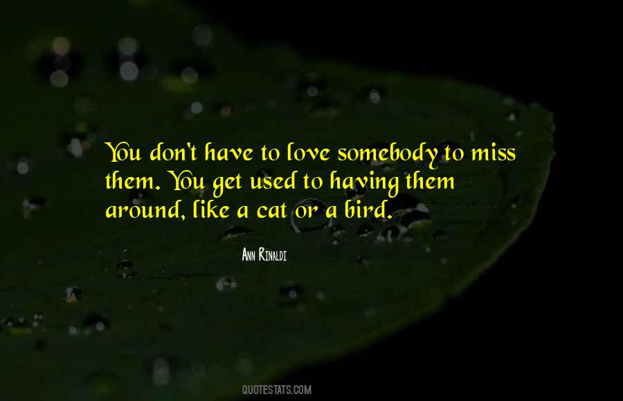 Love Somebody Quotes #13108