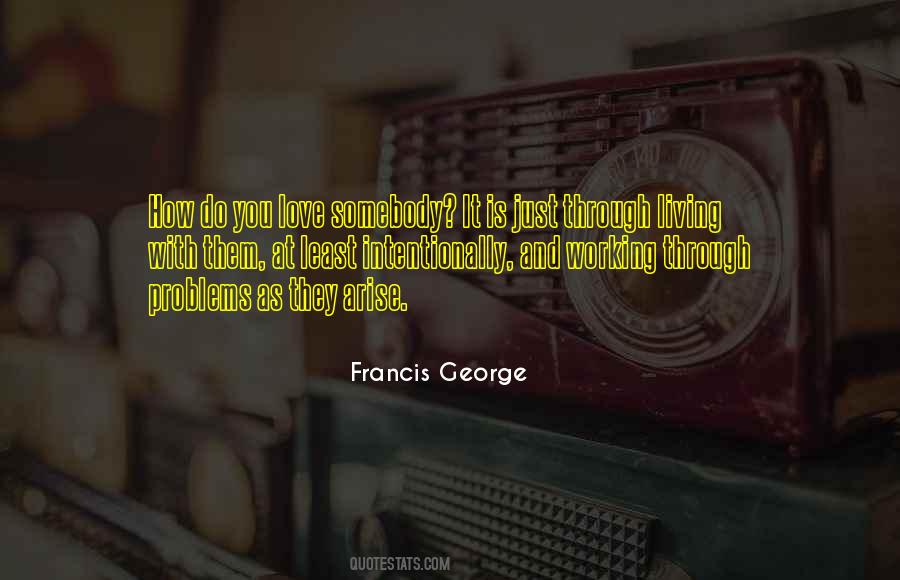 Love Somebody Quotes #1662730