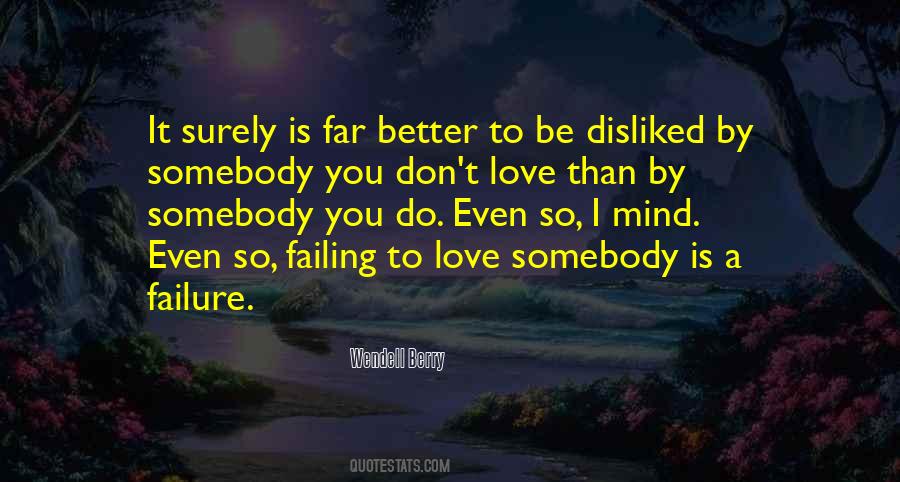 Love Somebody Quotes #1691162