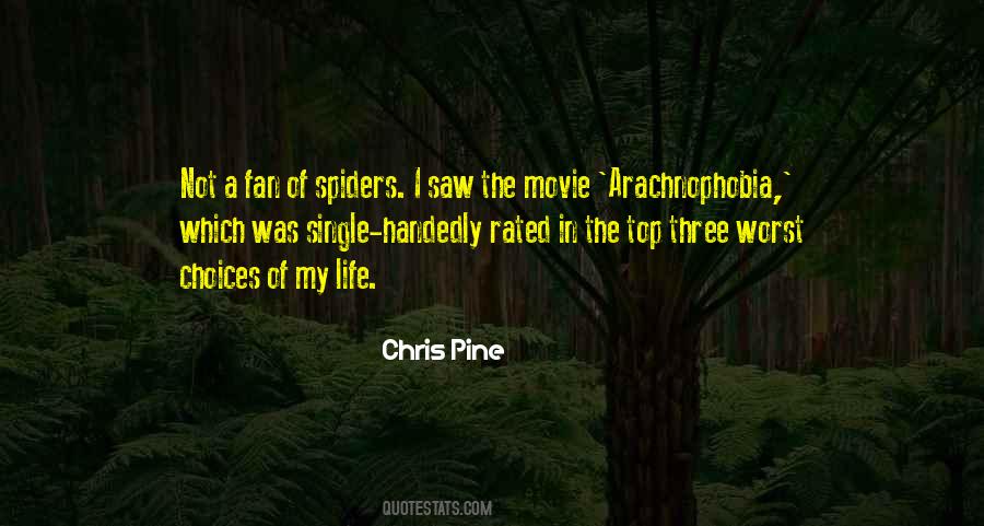 Quotes About Arachnophobia #438432
