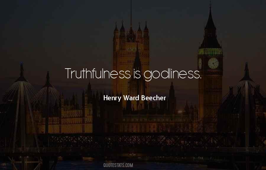 Quotes About Truthfulness #256108