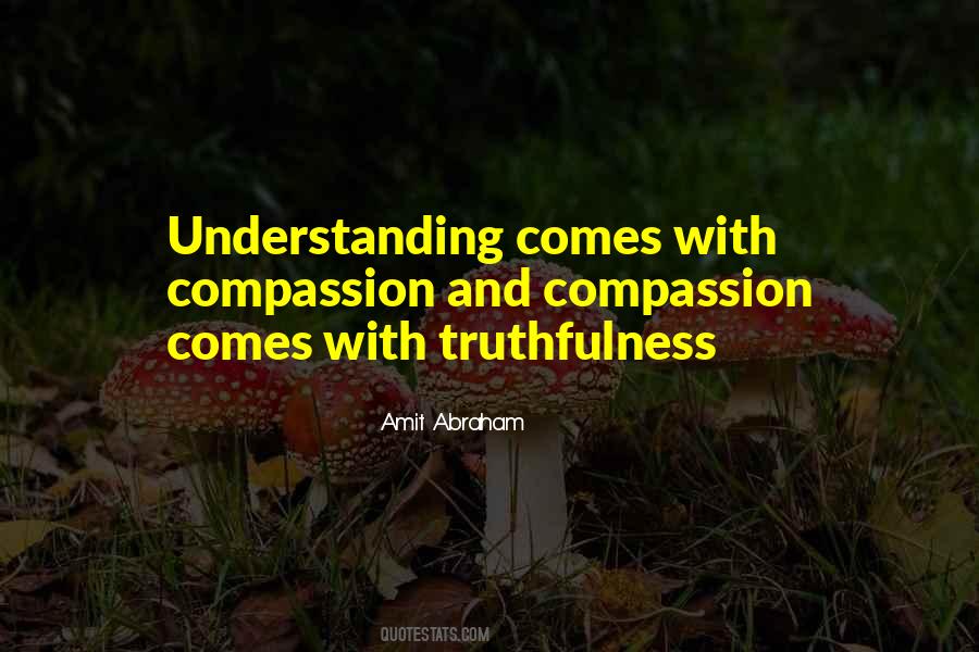 Quotes About Truthfulness #77741