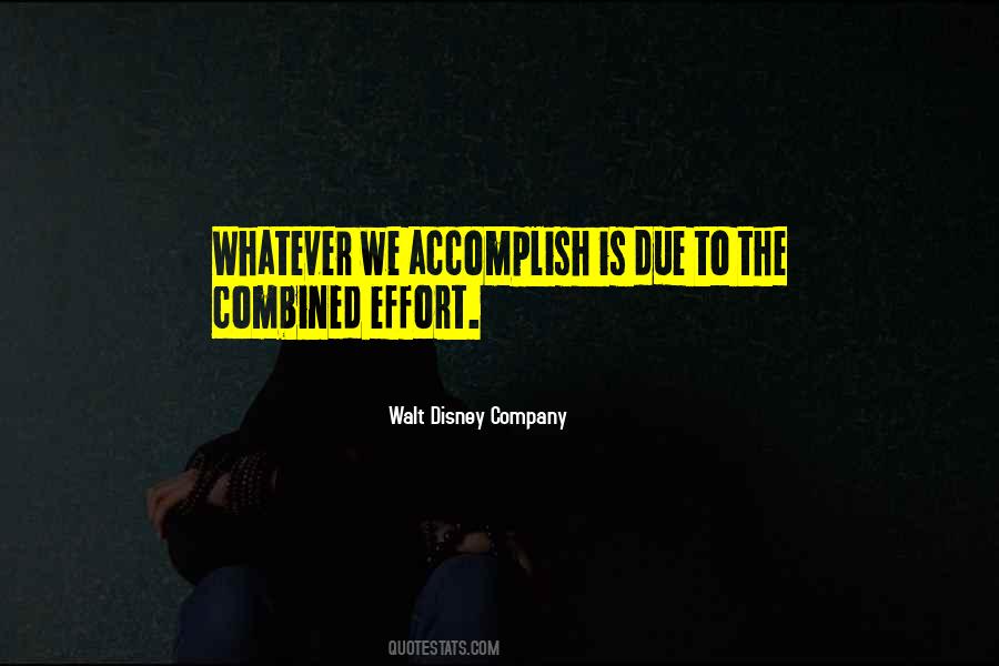 Quotes About Combined Effort #1515383